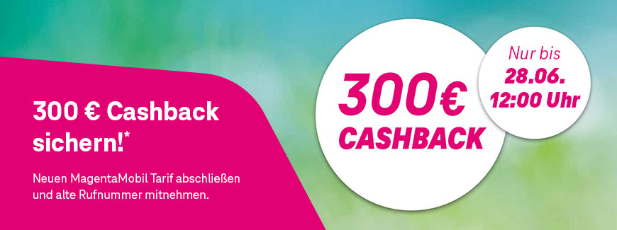 300  Cashback Aktion
